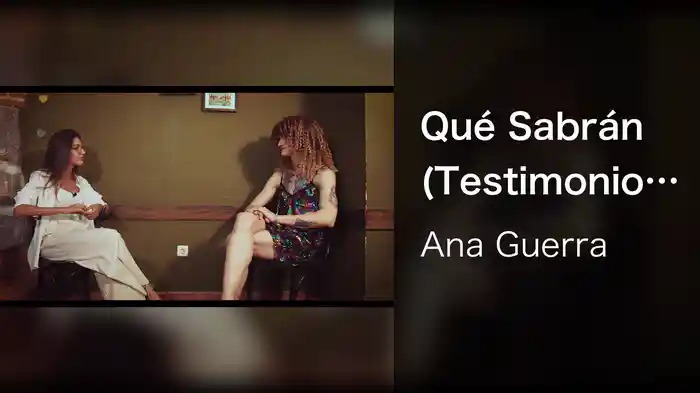 Qué Sabrán (Testimonios Reales Nerea Flores)
