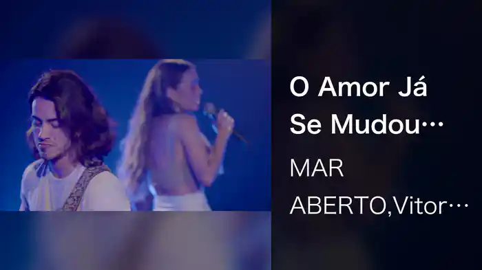 O Amor Já Se Mudou Pra Cá