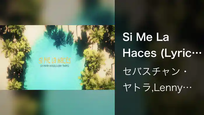 Si Me La Haces (Lyric Video)