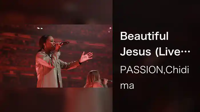 Beautiful Jesus (Live From Passion 2022)