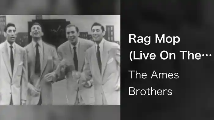 Rag Mop (Live On The Ed Sullivan Show, May 14, 1950)
