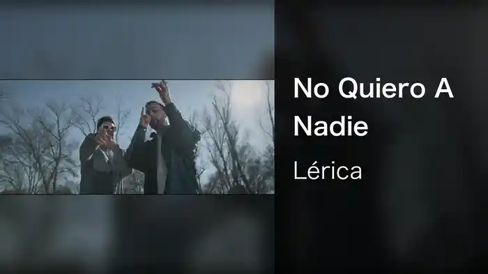 No Quiero A Nadie