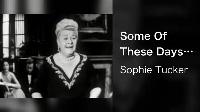 Some Of These Days (Live On The Ed Sullivan Show, October 12, 1952)