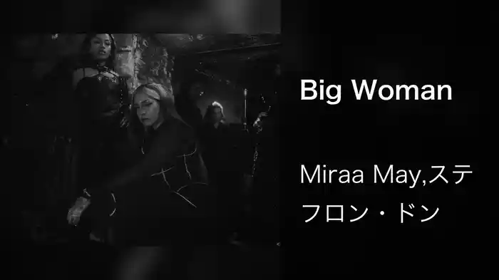 Big Woman