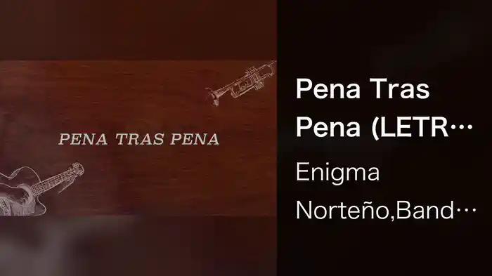 Pena Tras Pena (LETRA / En Vivo)