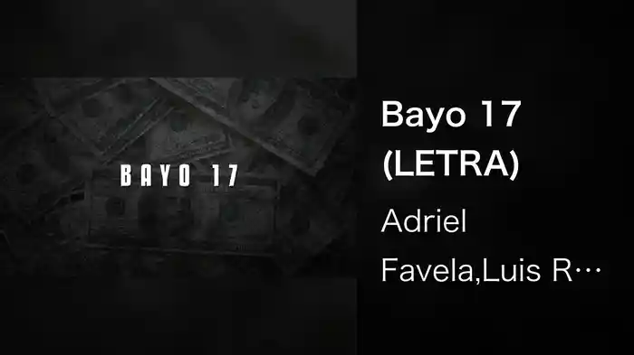 Bayo 17 (LETRA)