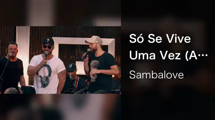 Só Se Vive Uma Vez (Ao Vivo Em São Paulo / 2021)