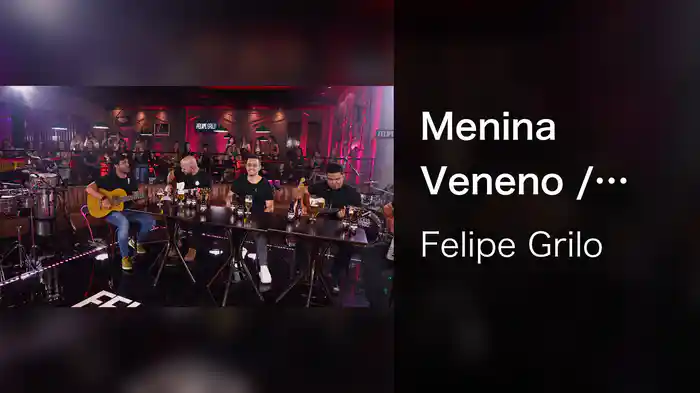 Menina Veneno / Preciso Te Encontrar (Ao Vivo Em Uberlândia / 2021)