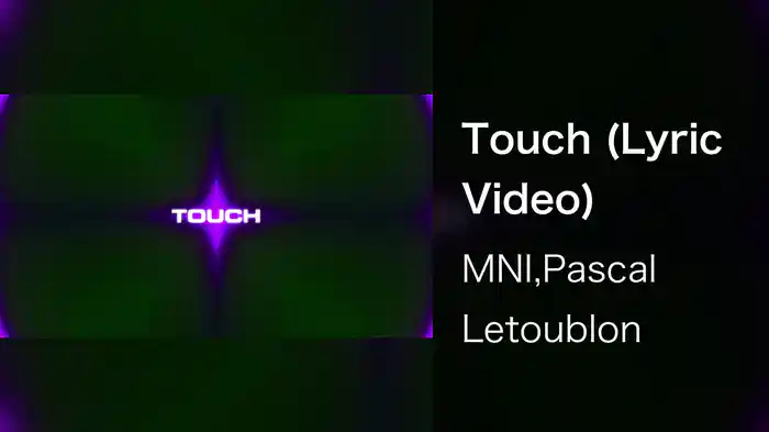 Touch (Lyric Video)