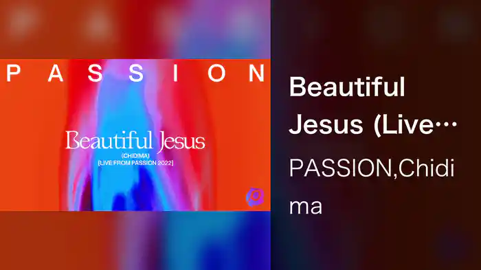 Beautiful Jesus (Live From Passion Conference 2022 / Audio)
