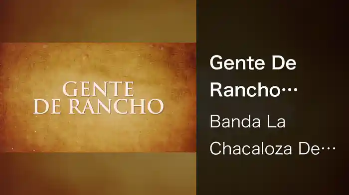 Gente De Rancho (LETRA)