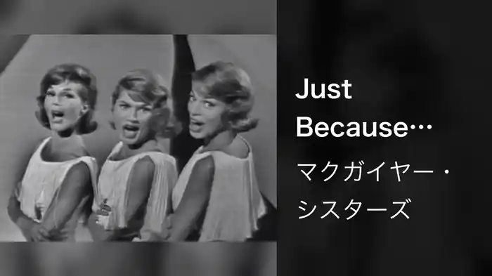 Just Because (Live On The Ed Sullivan Show, October 1, 1961)