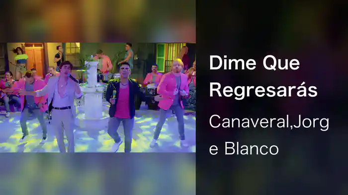 Dime Que Regresarás