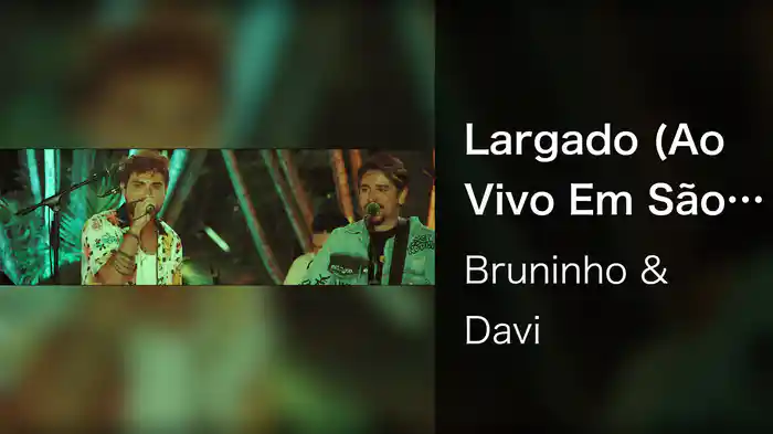 Largado (Ao Vivo Em São Paulo / 2021)