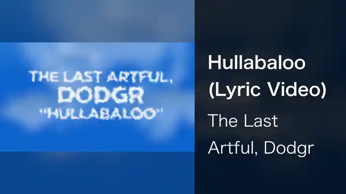 Hullabaloo (Lyric Video)