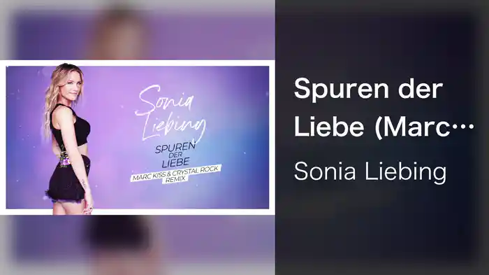 Spuren der Liebe (Marc Kiss & Crystal Rock Remix / Lyric Video)