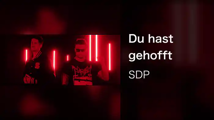 Du hast gehofft