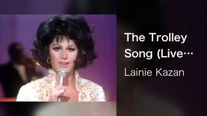 The Trolley Song (Live On The Ed Sullivan Show, December 29, 1968)