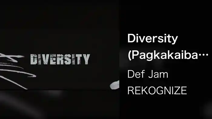 Diversity (Pagkakaiba-iba) (Lyric Video)