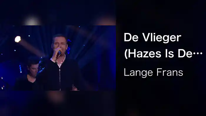 De Vlieger (Hazes Is De Basis)