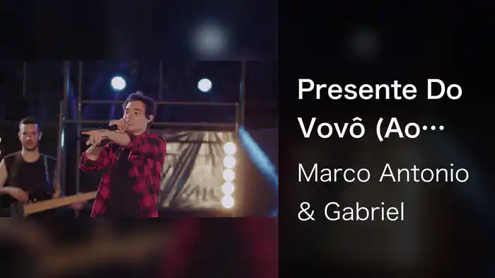 Presente Do Vovô (Ao Vivo Em Campo Grande / 2021)