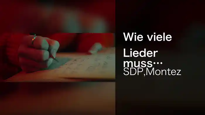 Wie viele Lieder muss ich noch schreiben?