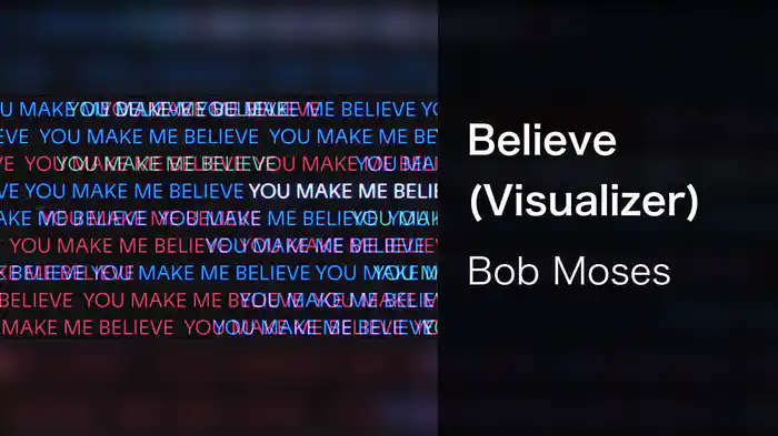 Believe (Visualizer)