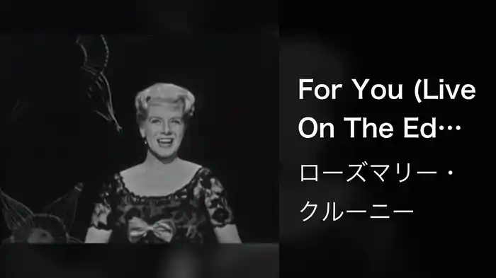 For You (Live On The Ed Sullivan Show, July 3, 1960)