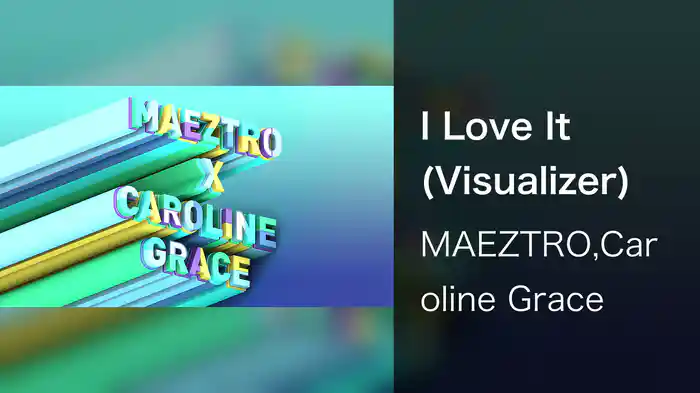 I Love It (Visualizer)