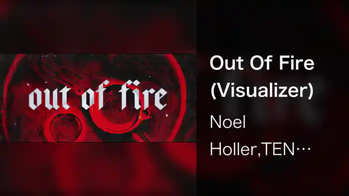 Out Of Fire (Visualizer)