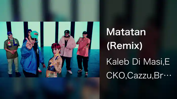 Matatan (Remix)