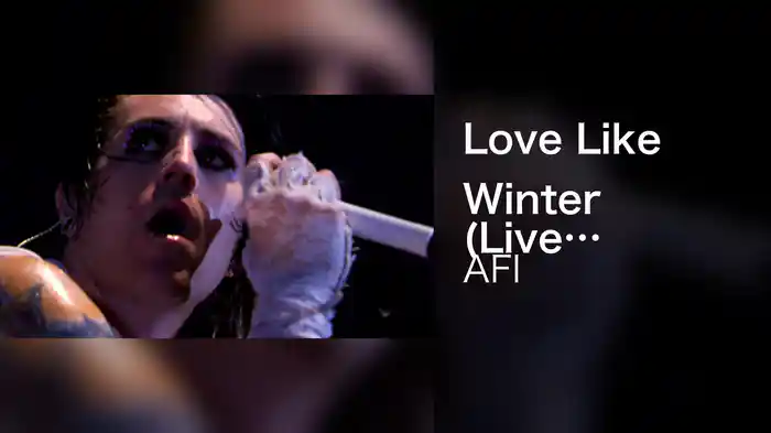 Love Like Winter (Live From Long Beach Arena, 2006)