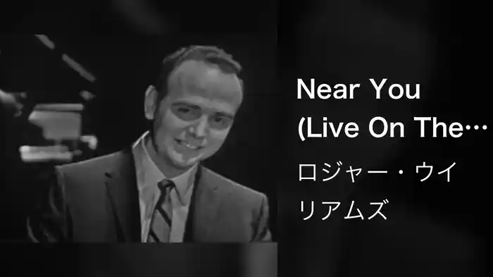 Near You (Live On The Ed Sullivan Show, August 17, 1958)