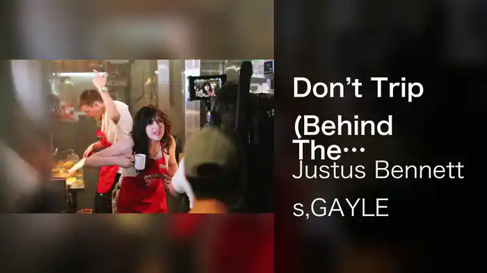 Don’t Trip (Behind The Scenes)
