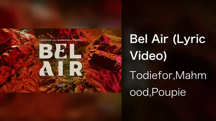 Bel Air (Lyric Video)