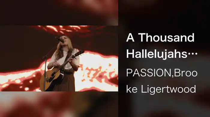 A Thousand Hallelujahs (Live From Passion 2022)