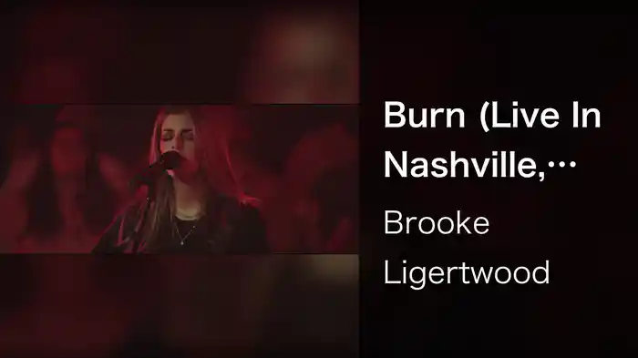 Burn (Live In Nashville, TN, 2021)