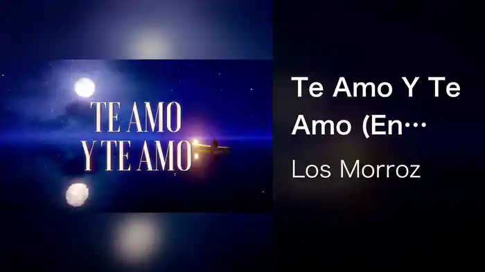 Te Amo Y Te Amo (En Vivo/LETRA)