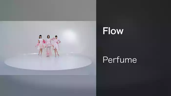 Flow