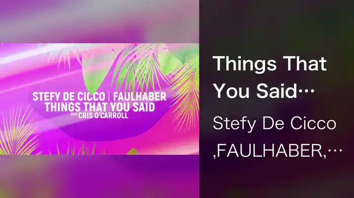 Things That You Said (Lyric Video)