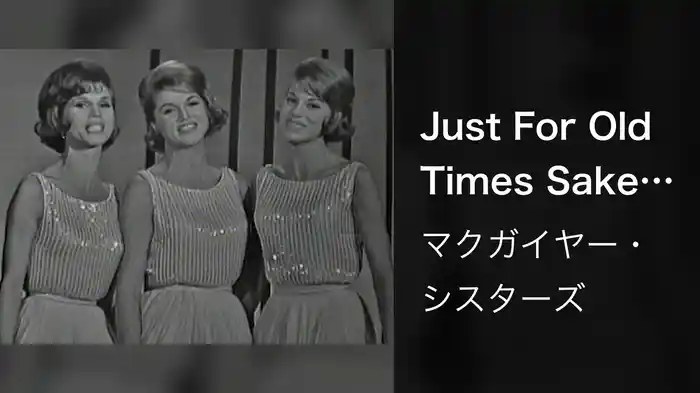 Just For Old Times Sake (Live On The Ed Sullivan Show, April 30, 1961)