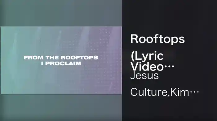 Rooftops (Lyric Video / Live In The United States/2010)