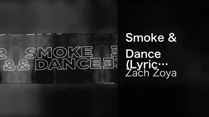 Smoke & Dance (Lyric Video)