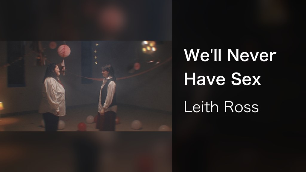 We'll Never Have Sex(音楽・ライブ / 2022) - 動画配信 | U-NEXT 31日間無料トライアル