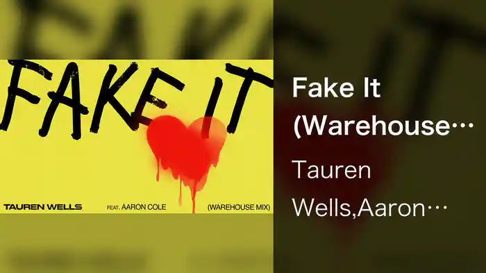 Fake It (Warehouse Mix / Audio)