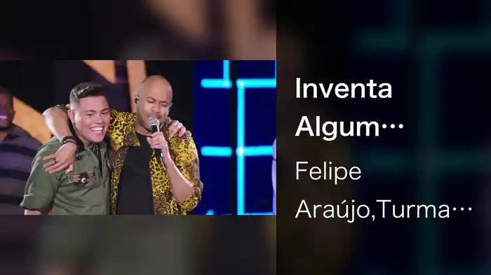Inventa Algum Sentimento (Ao Vivo Em Belo Horizonte / 2021)