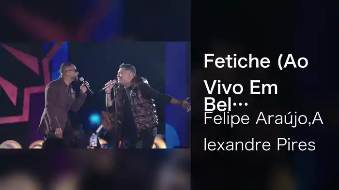 Fetiche (Ao Vivo Em Belo Horizonte / 2021)
