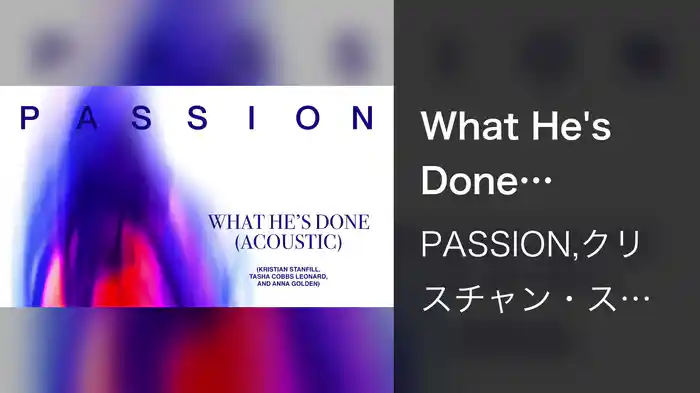 What He's Done (Acoustic / Audio)