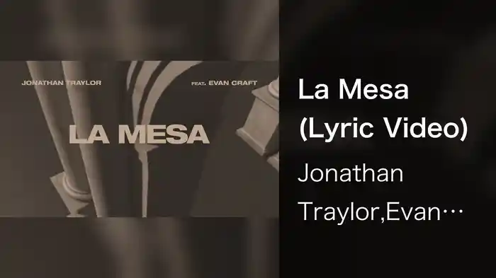 La Mesa (Lyric Video)