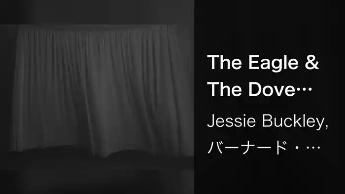 The Eagle & The Dove (Visualiser)